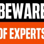 beware-of-experts