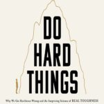 do-hard-things