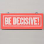 be-decisive
